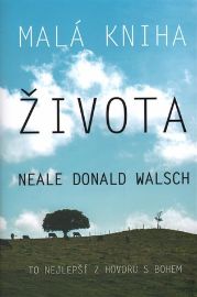 Malá kniha života - To nejlepší z Hovorů s Bohem