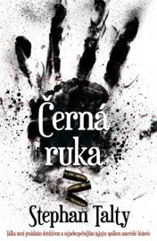 Černá ruka - Válka mezi geniálním detektivem a nejnebezpečnějším tajným spolkem americké h