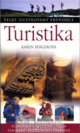 Turistika - Velký ilustrovaný průvodce