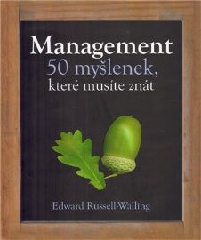 Management – 50 myšlenek, které musíte znát