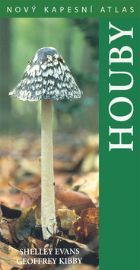 Houby - Nový kapesní atlas