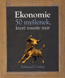 Ekonomie - 50 myšlenek, které musíte znát