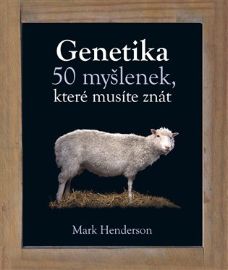 Genetika - 50 myšlenek, které musíte znát