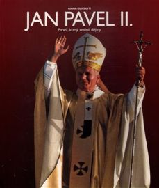 Jan Pavel II. - Papež, který změnil dějiny