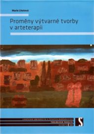 Proměny výtvarné tvorby v arteterapii