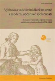 Výchova a vzdělávání dívek na cestě k moderní občanské společnosti - Genderové a sociální 