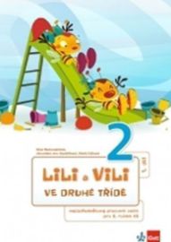 Lili a Vili 2 - Ve druhé třídě - Mezipředmětový pracovní sešit 