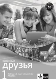 Klassnyje druzya 1 - písanka pro nácvik azbuky - Natalia Orlova,Jana Körschnerová,Jana Stejskalová - Ruská gramatika a slovní zásoba Klassnyje druzya 1 - písanka pro nácvik azbuky