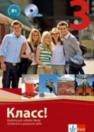 Klass! 3 (B1) – balíček - Renáta Adamcová - Učebnice ruštiny pro SŠ Klass! 3 (B1-B2) - balíček (učebnice + pracovní sešit)