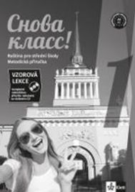 Snova Klass! 1 – metodická příručka na CD - Natalia Orlova,Marta Vágnerová,Miroslava Kožušková - Ruština na CD a DVD Snova Klass! 1 – metodická příručka na DVD