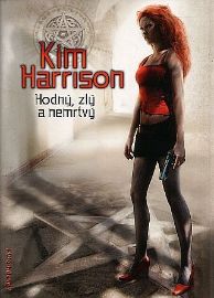 Rachel Morgan 2 - Hodný, zlý a nemrtvý