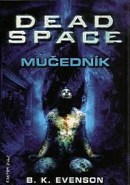 Mučedník - Dead Space