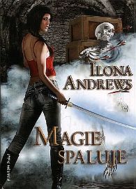 Kate Daniels 2 - Magie spaluje