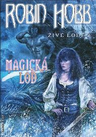 Živé lodě 1 - Magická loď