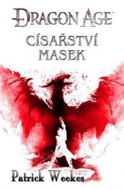 Dragon Age 4 - Císařství masek