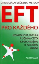 Univerzální léčebná metoda EFT pro každého