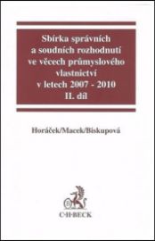 Sbírka správních a soudních rozhodnutí ve věcech průmyslového vlastnictví v letech 2007-2010, II.díl