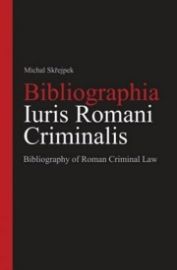 Bibliographia Iuris Romani Criminalis