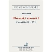 Občanský zákoník I. Obecná část (§ 1-654). Komentář