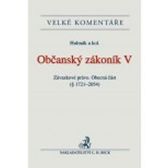 Občanský zákoník V. Závazkové právo. Obecná část (§ 1721-2054). Komentář