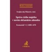 Správa cizího majetku v novém občanském zákoníku. Komentář. § 1400-1474