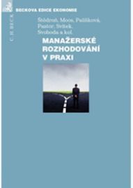 Manažerské rozhodování v praxi