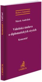 Vídeňská úmluva o diplomatických stycích / Komentář