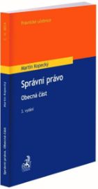 Správní právo / Obecná část / 3. vydání