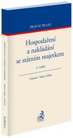 Hospodaření a nakládání se státním majetkem / 2. vydání
