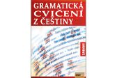 Gramatická cvičení z češtiny Zadání