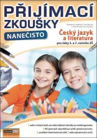 Přijímací zkoušky nanečisto - Český jazyk a literatura pro žáky 5. a 7. očníků ZŠ