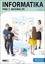 Informatika pro 7. ročník ZŠ - Metodika pro učitele