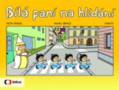 Bílá paní na hlídání