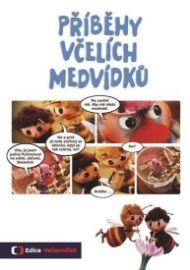 Příběhy včelích medvídků - Eva Košlerová - Komiksy pro děti Příběhy včelích medvídků