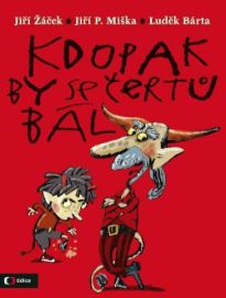 Kdopak by se čertů bál - Jiří Žáček - Pohádky pro děti o čertech Kdopak by se čertů bál