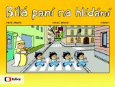 Bílá paní na hlídání