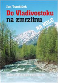Do Vladivodstoku na zmrzlinu na kole