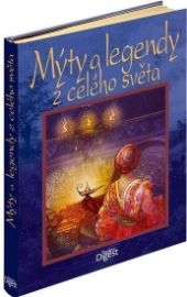 Mýty a legendy z celého světa 