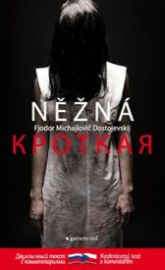 Něžná / Krotkaja