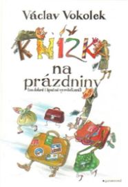 Knížka na prázdniny - Za dobré i špatné vysvědčení