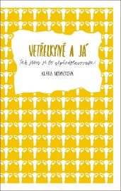 Vetřelkyně a já - Tak jsem si to nepředstavovala