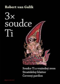 3 x Soudce Ti - Červený pavilon, Soudce Ti a vražedný zvon, Strašidelný klášter
