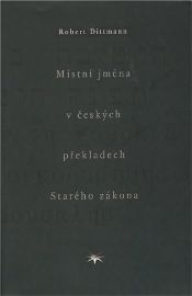 Místní jména v českých překladech Starého zákona