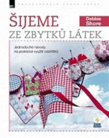 Šijeme ze zbytků látek: Jednoduché návody na praktické využití odstřižků