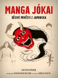 Manga Jókai - Děsivé pověsti z Japonska