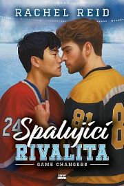 Spalující rivalita - Rachel Reid - Erotické romány Spalující rivalita