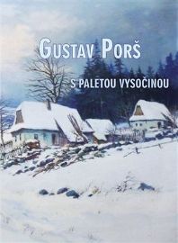 Gustav Porš, s paletou Vysočinou