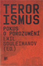 Terorismus. Pokus o porozumění