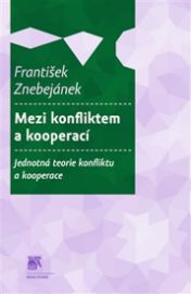 Mezi konfliktem a kooperací
