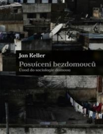 Posvícení bezdomovců - Úvod do sociologie domova